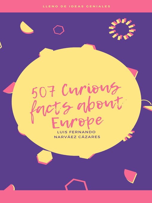 Title details for 507 Curious Facts About Europe by Luis Narvaez - Available